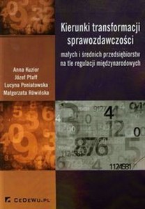 Kierunki transformacji sprawozdawczości małych i średnich przedsiębiorstw na tle regulacji międzynarodowych  