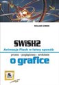 SWiSH 2 Animacje flash w łatwy sposób in polish