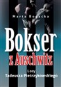 Bokser z Auschwitz Losy Tadeusza Pietrzykowskiego - Marta Bogacka to buy in Canada