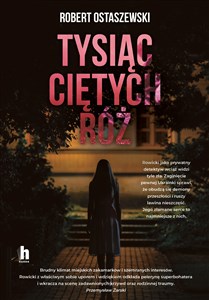 Tysiąc ciętych róż chicago polish bookstore