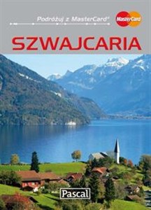 Szwajcaria. Przewodnik ilustrowany in polish