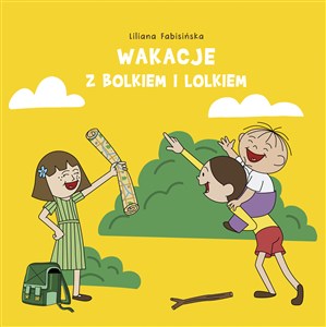 Wakacje z Bolkiem i Lolkiem - Polish Bookstore USA