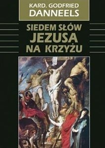 Siedem słów Jezusa na krzyżu  