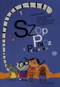 Szop Pracz i przyjaciele Pomysłowe zadania do głoski sz utrwalania books in polish