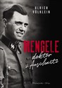 Mengele doktor z Auschwitz Polish Books Canada