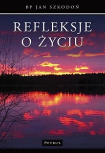 Refleksje o życiu 