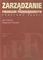 Zarządzanie finansami przedsiębiorstw Podstawy teorii - Jan Czekaj, Zbigniew Dresler 