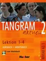 Tangram Aktuell 2 Kursbuch + Arbeitsbuch Lektion 1 - 4 - Rosa-Maria Dallapiazza, Jan Eduard, Til Schonherr