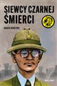 Siewcy czarnej śmierci  - Marek Koreywo