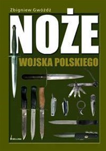 Noże wojska polskiego online polish bookstore