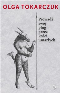 Prowadź swój pług przez kości umarłych books in polish