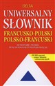 Uniwersalny słownik francusko-polski polsko-francuski online polish bookstore