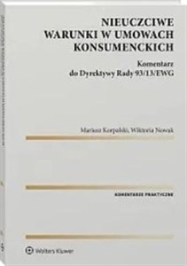 Nieuczciwe warunki w umowach konsumenckich Komentarz do Dyrektywy Rady 93/13/EWG pl online bookstore