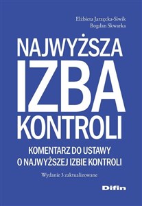 Najwyższa Izba Kontroli Komentarz do ustawy o Najwyższej Izbie Kontroli  