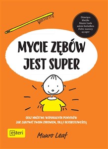 Mycie zębów jest super  