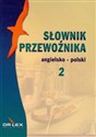 Słownik przewoźnika angielsko-polski 2 pl online bookstore