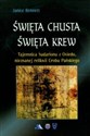 Święta chusta święta krew Tajemnica Sudarionu z Oviedo, nieznanej relikwii Grobu Pańskiego bookstore