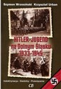 Hitler Jugend na Dolnym Śląsku 1933-1945 chicago polish bookstore