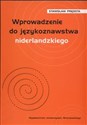 Wprowadzenie do językoznawstwa niderlandzkiego - Polish Bookstore USA