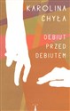 Debiut przed debiutem Polish Books Canada