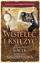 Wisielec i księżyc - Agnieszka Szczepańska, Katarzyna Gacek