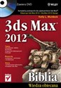 3ds Max 2012 Biblia z płytą DVD buy polish books in Usa