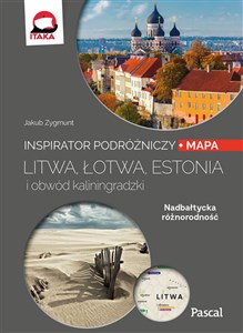 Litwa, Łotwa, Estonia i obwód Kaliningradzki Inspirator podróżniczy  