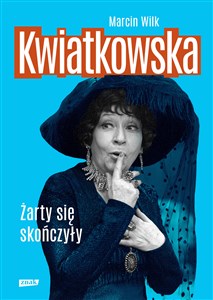 Kwiatkowska Żarty się skończyły bookstore