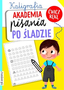 Akademia pisania po śladzie. Kaligrafia  - Polish Bookstore USA