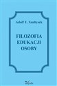 Filozofia edukacji osoby   