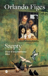 Szepty Życie w stalinowskiej Rosji polish books in canada