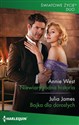 Niewiarygodna historia / Bajka dla rorosłych - Annie West, Julia James