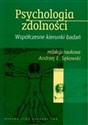 Psychologia zdolności Współczesne kierunki badań bookstore