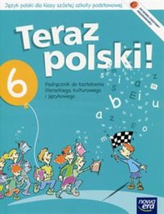 Teraz polski 6 Podręcznik do kształcenia literackiego, kulturowego i językowego z płytą CD + O świętach/Sprawdź się Szkoła podstawowa buy polish books in Usa