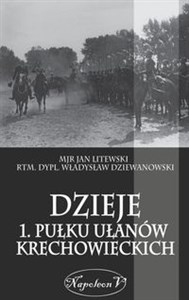 Dzieje 1. Pułku Ułanów Krechowieckich polish books in canada