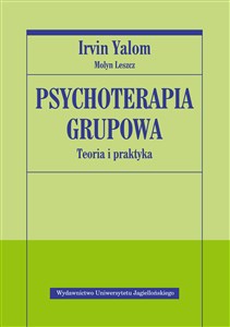 Psychoterapia grupowa. Teoria i praktyka  