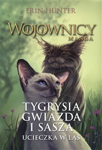 Wojownicy Manga Tygrysia Gwiazda i Sasza. Ucieczka w las chicago polish bookstore