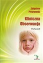 Kliniczna obserwacja  - Zbigniew przyrowski