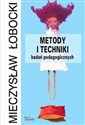 Metody i techniki badań pedagogicznych - Mieczysław Łobocki chicago polish bookstore