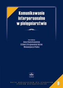 Komunikowanie interpersonalne w pielęgniarstwie  