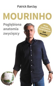 Mourinho Pogłębiona anatomia zwycięzcy  