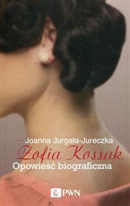 Zofia Kossak Opowieść biograficzna polish usa