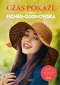 Czas pokaże - Anna Ficner-Ogonowska