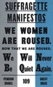 Suffragette Manifestos  