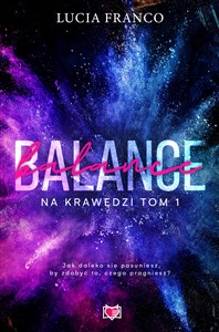 Balance. Na krawędzi. Tom 1   