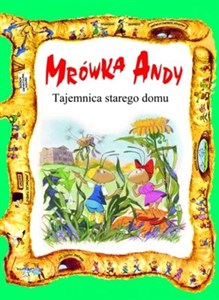 Mrówka Andy/Tajemnica starego domu - Polish Bookstore USA