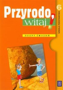 Przyrodo, witaj! 6 Zeszyt ćwiczeń Szkoła podstawowa pl online bookstore