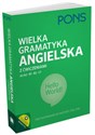 Wielka gramatyka angielska z ćwiczeniami A1.A2.B1.B2.C1. Przygotowanie do matury, FCE, CAE Polish Books Canada