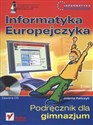 Informatyka Europejczyka Podręcznik + CD Gimnazjum Polish bookstore