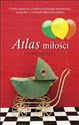 Atlas miłości Różne oblicza miłości i kobieca przyjaźń wystawiona na próbę Canada Bookstore